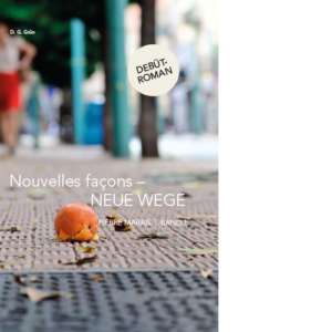 Nouvelles façons – NEUE WEGE | Pièrre Marais | Band 1